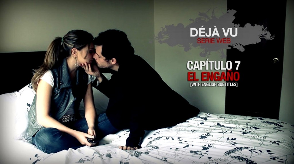 Serie Déjà Vu - Capítulo 7 El Engaño | Dir.Juan Francisco Pérez Villalba | Colombia 2012