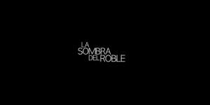 la sombra del roble